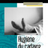 Couverture de Hygiène du cadavre, HMS n°16