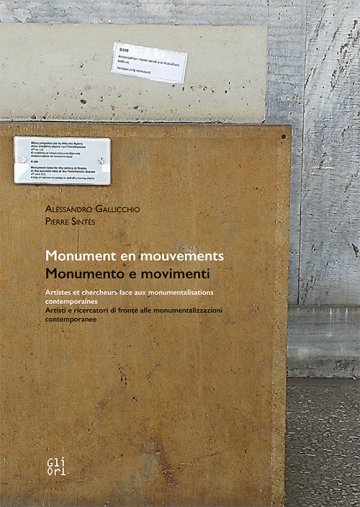 Couverture de Monument en mouvements Monumento e movimenti