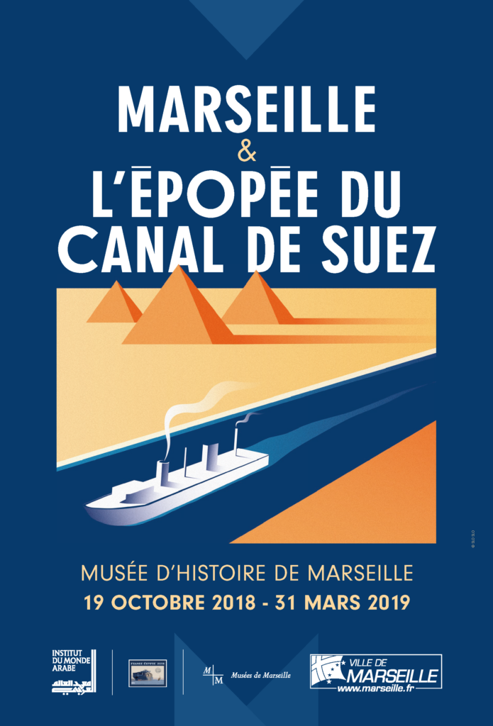 Affiche de l'exposition Marseille et l’épopée du Canal de Suez, musée d'histoire de Marseille