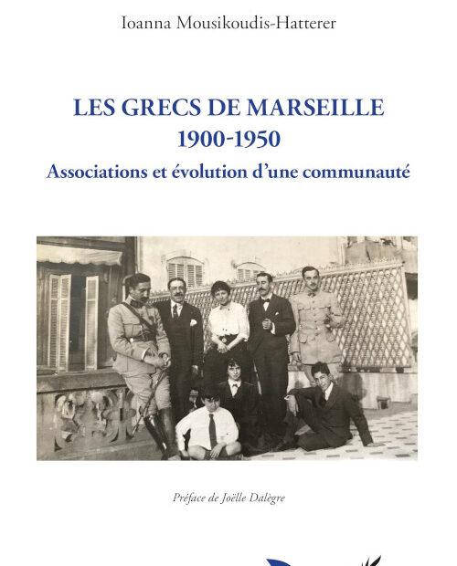 Couverture de Les Grecs de Marseille 1900-1950