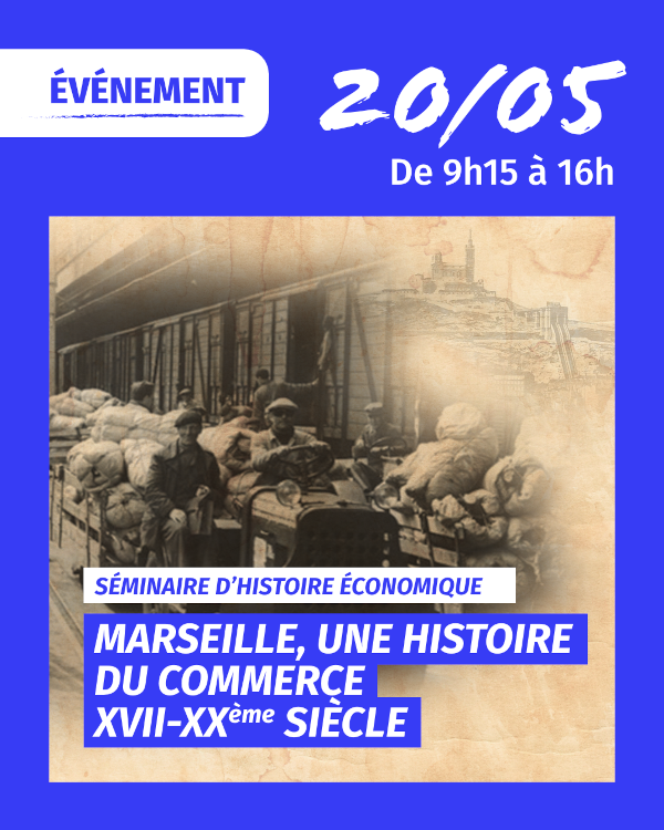 Affiche de la journée d'études Marseille, une histoire du commerce (CCIAMP)